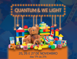 Quantum + We Light Floripa