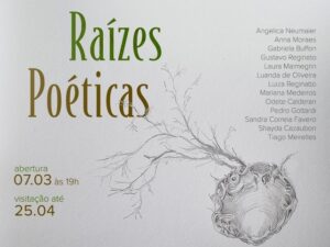 exposição Raízes Poéticas
